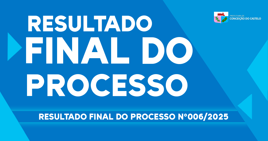 RESULTADO DO FINAL DO PROCESSO SELETIVO N 006/2025